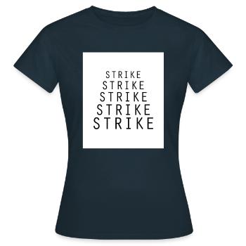 Strike Strike Strike - Frauen T-Shirt - Navy - Vorne - AI Model Female 172 dark (172cm)