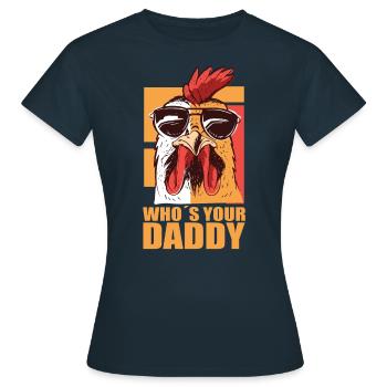 whos your daddy - Frauen T-Shirt - Navy - Vorne - AI Model Female 172 dark (172cm)