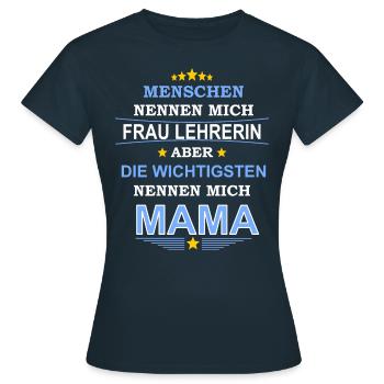 Lehrerin Mama Geschenkidee - Frauen T-Shirt - Navy - Vorne - AI Model Female 172 dark (172cm)