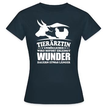 Tierärztin - Unmögliches wird sofort erledigt - Frauen T-Shirt - Navy - Vorne - AI Model Female 172 dark (172cm)