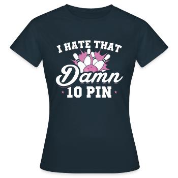 de 10 broches bowling frustration t-shirt - T-shirt Femme - marine - Devant - AI Model Female 172 dark (172cm)