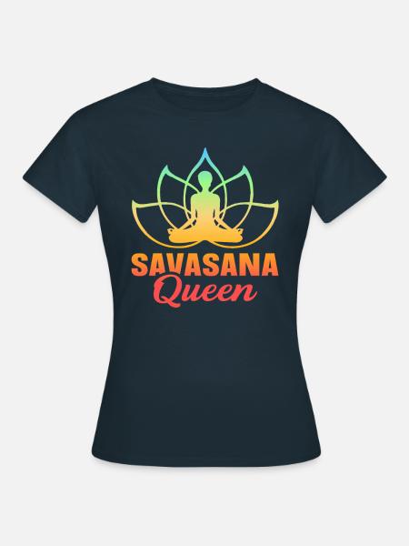 Savasana Queen Lotus Flower Yoga - Frauen T-Shirt - Navy