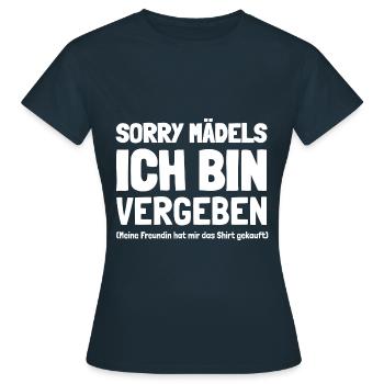 Ich bin vergeben Sorry Mädels - Mann Freund Paar - Frauen T-Shirt - Navy - Vorne - AI Model Female 172 dark (172cm)