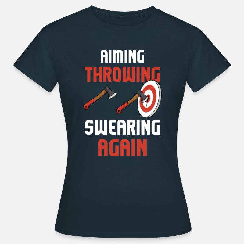 Axe ThrowIng Axe Double Axe Thrower - Women's T-Shirt - navy