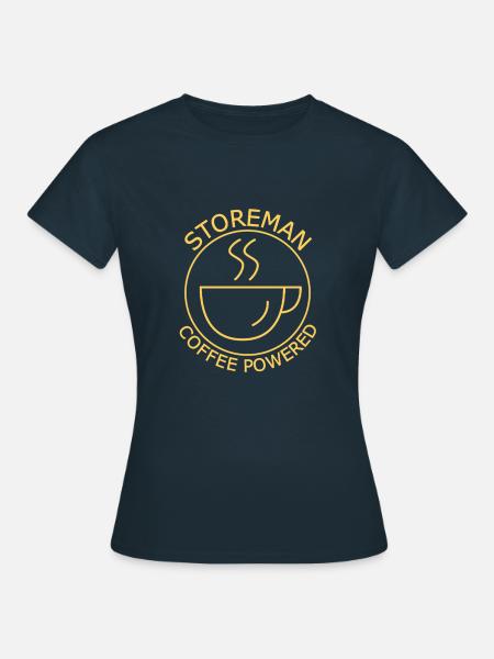 Storeman Coffee Powered - Frauen T-Shirt - Navy