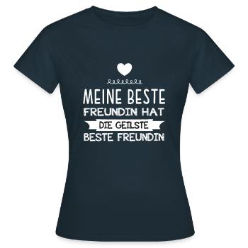 beste freundin hat die geilste beste freundin - Frauen T-Shirt - Navy - Vorne - AI Model Female 172 dark (172cm)