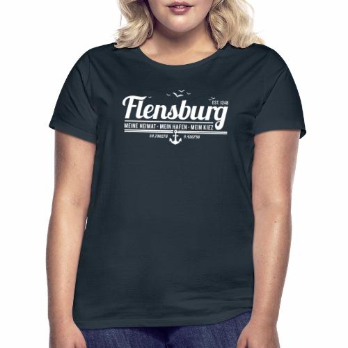 Flensburg - meine Heimat, mein Hafen, mein Kiez - Frauen T-Shirt