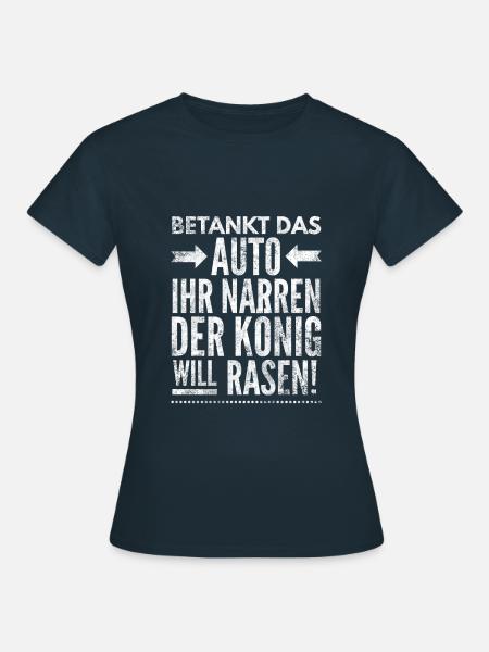 Sprüche Auto Lustige Sprüche Humor Zitat Geschenke - Frauen T-Shirt - Navy