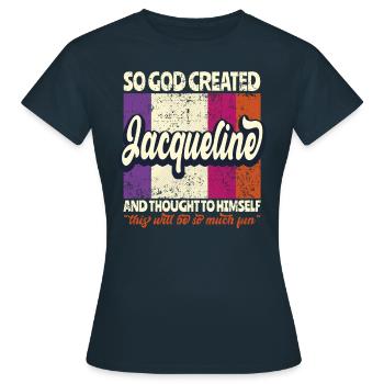 Jacqueline Name Geburtstag Geschenk - Frauen T-Shirt - Navy - Vorne - AI Model Female 172 dark (172cm)