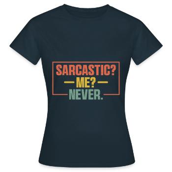 Moi sarcastique Jamais Sarcastique Sarcastique - T-shirt Femme - marine - Devant - AI Model Female 172 dark (172cm)