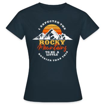 Rocky Mountains Rockier - Frauen T-Shirt - Navy - Vorne - AI Model Female 172 dark (172cm)