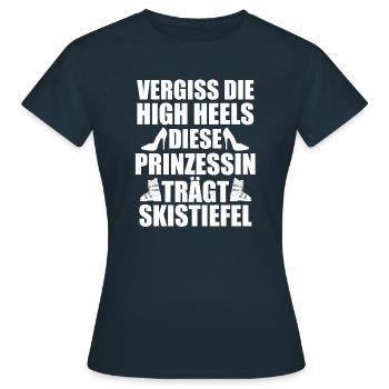 Diese Prinzessin trägt Skistiefel keine High Heels - Frauen T-Shirt - Navy - Vorne - AI Model Female 172 dark (172cm)