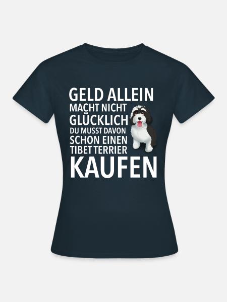 Tibet Terrier Glücklich - Tibet Terrier - Frauen T-Shirt - Navy