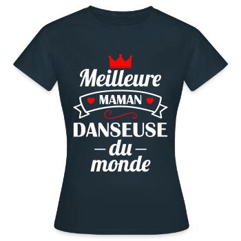 Meilleure maman danseuse du monde, danse - T-shirt Femme - marine - Devant - AI Model Female 172 dark (172cm)