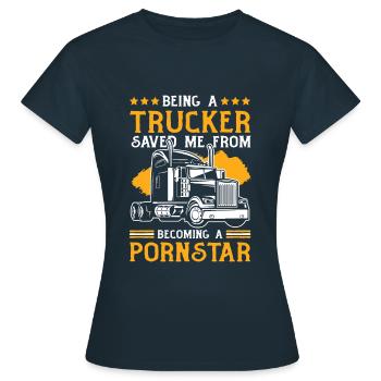 Trucker Pornstar Zitat - Frauen T-Shirt - Navy - Vorne - AI Model Female 172 dark (172cm)