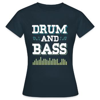 drum and bass spruch - T-shirt Femme - marine - Devant - AI Model Female 172 dark (172cm)