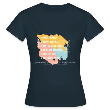 Arnold Schwarzenegger Regeln Erfolg Fail - Frauen T-Shirt - Navy - Vorne - AI Model Female 172 dark (172cm)