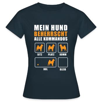 Hundehalter Mein Hund beherrscht alle Kommandos - Frauen T-Shirt - Navy - Vorne - AI Model Female 172 dark (172cm)