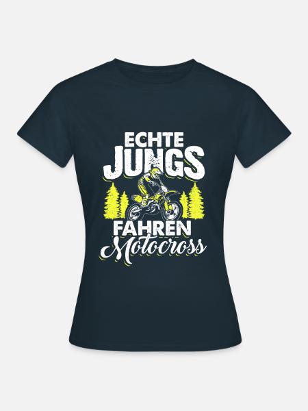 Echte Jungs Fahren Motocross Motorrad Biker Enduro - Frauen T-Shirt - Navy