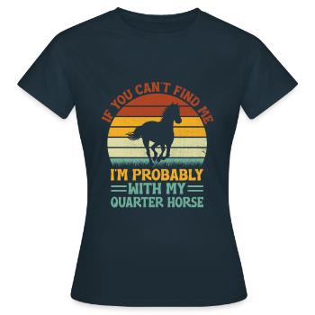 American Quarter Horse Equestrian Horse Lover Hors - T-shirt Femme - marine - Devant - AI Model Female 172 dark (172cm)