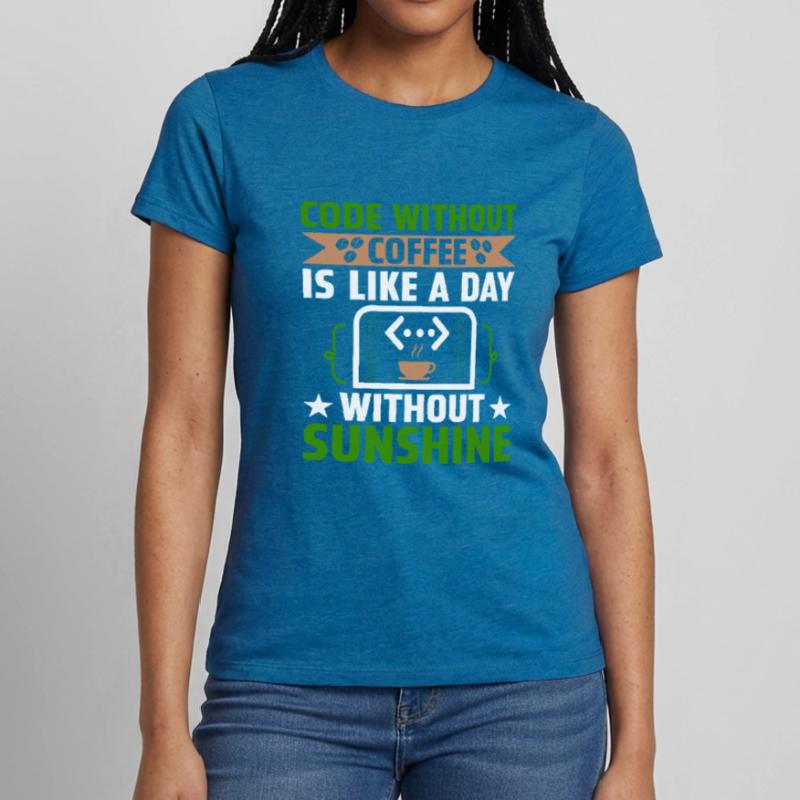 Café Codage Programmeur Codeur Développeur Nerd Coff T-shirt Femme