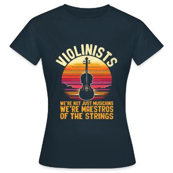 Violonistes, nous ne sommes pas seulement des musiciens, nous sommes des maestros - T-shirt Femme - marine - Devant - AI Model Female 172 dark (172cm)