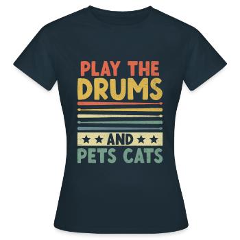 Jouer Les Tambours Et Les Animaux De Compagnie Chats Tambour Tambour Tambour - T-shirt Femme - marine - Devant - AI Model Female 172 dark (172cm)