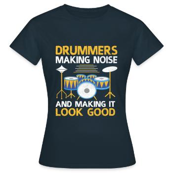 Trommler, die Lärm machen und es gut aussehen lassen Trommel - Frauen T-Shirt - Navy - Vorne - AI Model Female 172 dark (172cm)