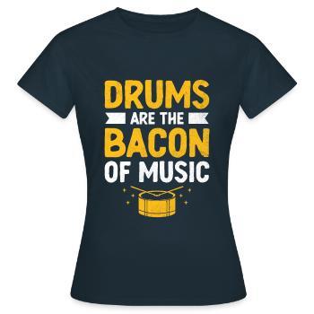 Les tambours sont le bacon de la musique Tambour Tambour Tambour - T-shirt Femme - marine - Devant - AI Model Female 172 dark (172cm)