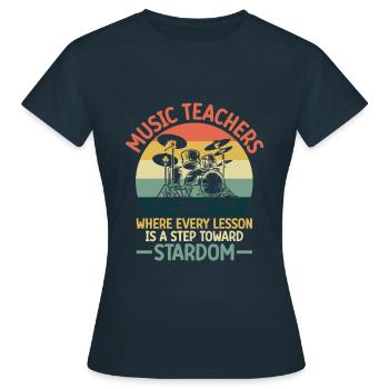 Musiklehrer, bei denen jede Lektion ein Schritt in Richtung - Frauen T-Shirt - Navy - Vorne - AI Model Female 172 dark (172cm)