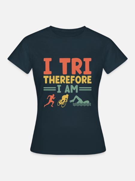 I Tri Also bin ich Schwimmen Rad Laufen Triathlet - Dame-T-shirt - marineblå