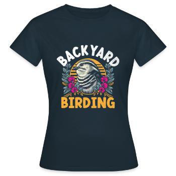 Backyard Birding Watching Birdwatching Birder - Women's T-Shirt - navy - Front - AI Model Female 172 dark (172cm)