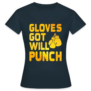 Got Gloves Will Punch Boxer Sports Musculation Gym - T-shirt Femme - marine - Devant - AI Model Female 172 dark (172cm)