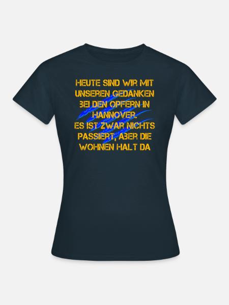 In Gedanken Bei Opfern In Hannover - Braunschweig - Frauen T-Shirt - Navy