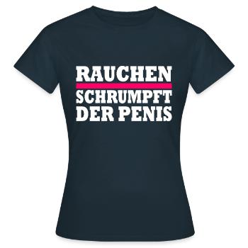rauchen schrumpft der penis - Frauen T-Shirt - Navy - Vorne - AI Model Female 172 dark (172cm)