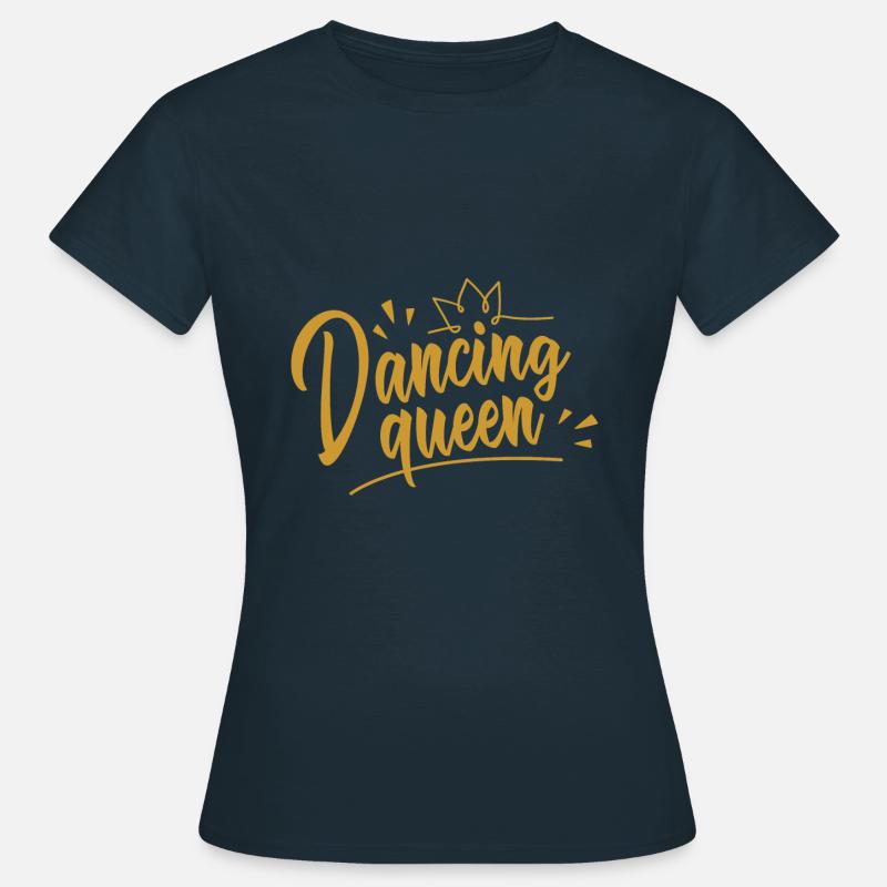 Dancing Queen - Women's T-Shirt - navy