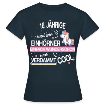 16 Geburtstag Geburtstagskind Spruch Geschenk - Frauen T-Shirt - Navy - Vorne - AI Model Female 172 dark (172cm)