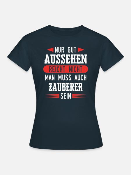 Zauberer Zaubern Magier Zaubertricks Spruch - Frauen T-Shirt - Navy