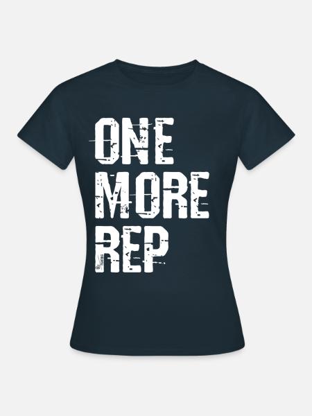 OneMoreRep - Frauen T-Shirt - Navy