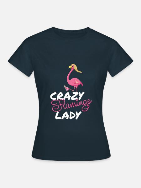 Crazy Flamingo Lady T-Shirt für Frauen - Frauen T-Shirt - Navy
