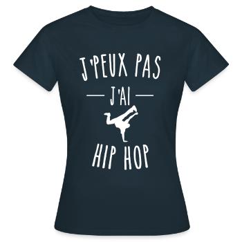 J'PEUX PAS J'AI HIP HOP - T-shirt Femme - marine - Devant - AI Model Female 172 dark (172cm)