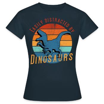 Easily distracted by dinosaurs - dinosaur, dino - Women's T-Shirt - navy - Front - AI Model Female 172 dark (172cm)