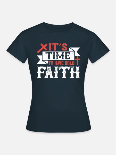 Christian Saying – Gift for Christians - Women's T-Shirt - navy