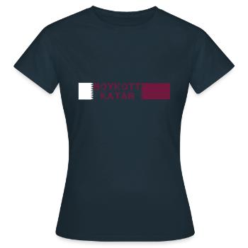 boykott katar,katar,flagge, wm,schrift - Frauen T-Shirt - Navy - Vorne - AI Model Female 172 dark (172cm)