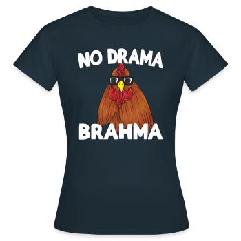 No Drama Brahma Lustiges Huhn Spruch Hühner - Frauen T-Shirt - Navy - Vorne - AI Model Female 172 dark (172cm)
