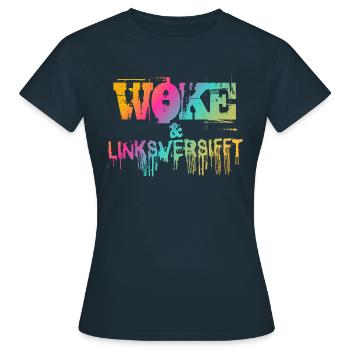 Selbstironie: WOKE & linksversifft - Frauen T-Shirt - Navy - Vorne - AI Model Female 172 dark (172cm)