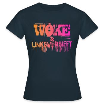 Selbstironie: WOKE & linksversifft - Frauen T-Shirt - Navy - Vorne - AI Model Female 172 dark (172cm)