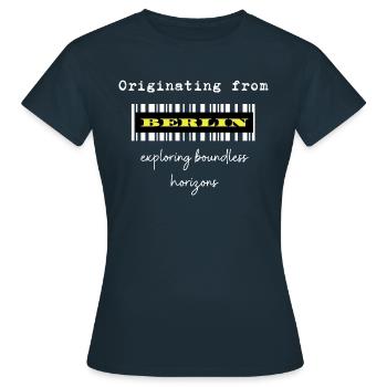 Berlin geboren, Weltliebhaber. Meine Heimatstadt - Frauen T-Shirt - Navy - Vorne - AI Model Female 172 dark (172cm)
