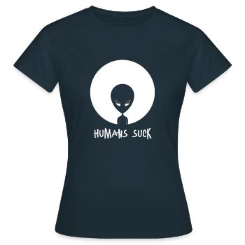 Les humains sucent - extraterrestre / extraterrestre drôle - T-shirt Femme - marine - Devant - AI Model Female 172 dark (172cm)