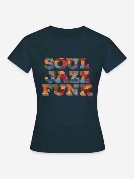 Soul Jazz Funk Musik - Frauen T-Shirt - Navy